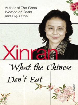 cover image of What the Chinese Don't Eat